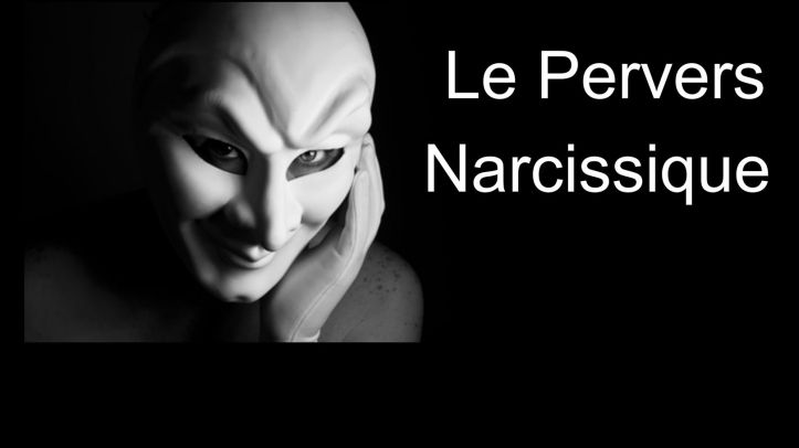 Pervers narcissique - 2