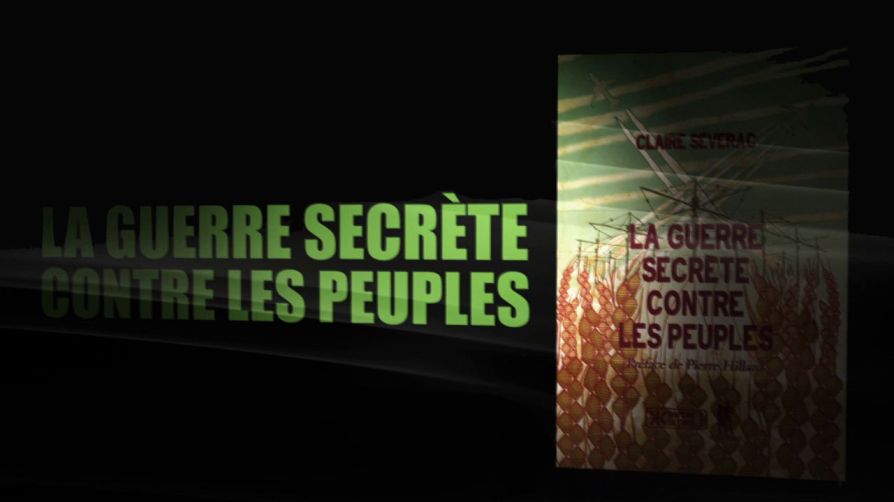 La guerre secrète contre les peuples - Claire Séverac